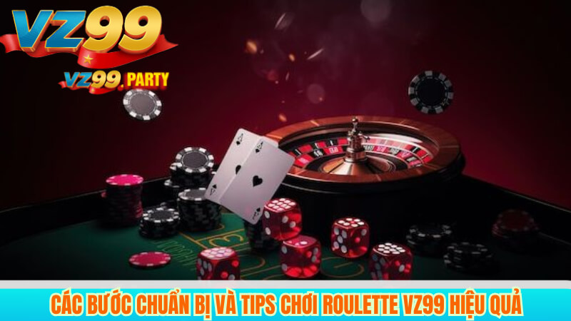 Roulette VZ99: Bí quyết cược cho người mới & dân chuyên 2025 6 Các bước chuẩn bị và tips chơi Roulette VZ99 hiệu quả