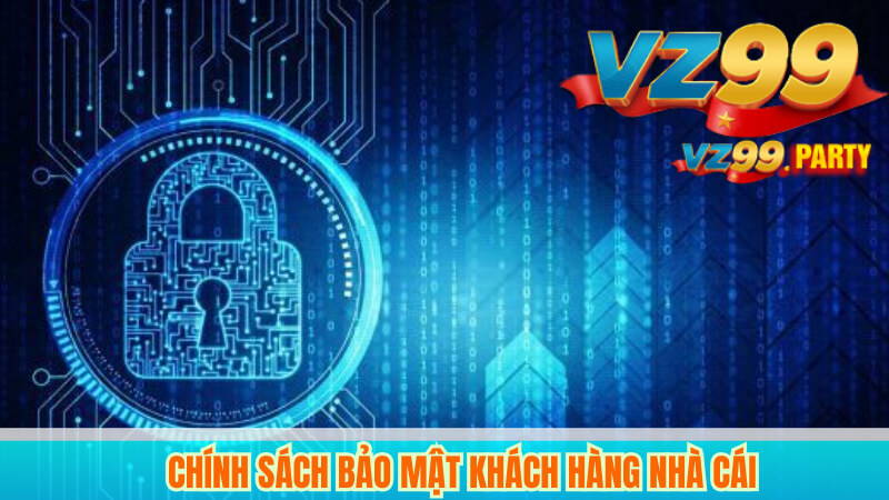 Chính sách bảo mật 3 Chính sách bảo mật khách hàng nhà cái