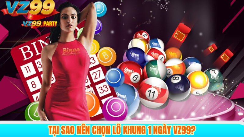 Lô khung 1 ngày: Cách chơi và bí quyết thắng lớn Tại VZ99 4 Tại Sao Nên Chọn Lô Khung 1 Ngày VZ99?