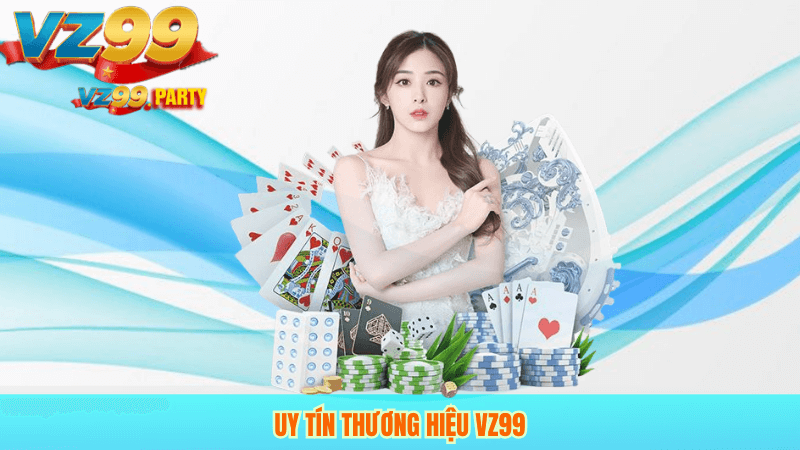 THƯƠNG HIỆU VZ99 2 Uy tín thương hiệu VZ99